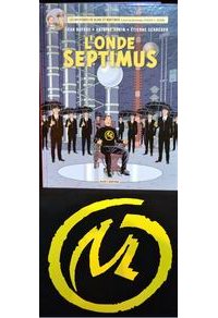 "L'Onde Septimus" prolonge "La Marque jaune"