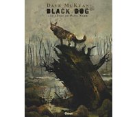 « Black Dog – Les Rêves de Paul Nash », l'hommage de Dave McKean au grand peintre surréaliste anglais.
