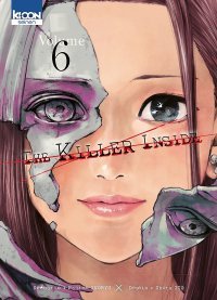 The Killer Inside T. 6 - Par Hajime Inoryu & Shota Ito - Ed. Ki-oon