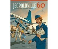 Léopoldville 60 - Par Weber, Deville & Marquebreucq - Éditions Anspach