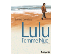 Lulu Femme Nue (second livre) - Par Étienne Davodeau - Futuropolis