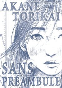 Sans Préambule - Par Akane Torikai - Akata