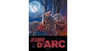 Jeanne d'Arc 1/2 : l'épée - Par Puchol & Mangin - Dupuis