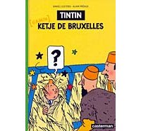 Tintin ketje de Bruxelles - Daniel Justens et Alain Préaux - Casterman