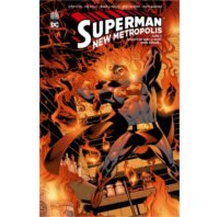Superman New Metropolis T. 2 & T. 3 - Par Jeph Loeb, Joe Kelly & Collectif - Urban Comics