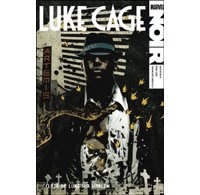 Luke Cage- Noir : « Clair de lune sur Harlem » - Par M. Benson, A. Glass & S. Martinbrough – Panini Comics