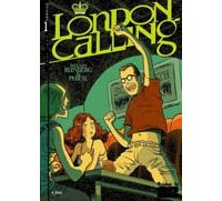 London Calling - Tome 1/9 - Par Runberg & Phicil - Futuropolis