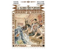 La Saison des flèches – Par G. Trouillard & S. Stento – Editions de la Cerise
