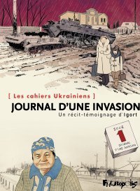 Les Cahiers ukrainiens : Igort nous raconte l'invasion