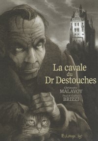 La Cavale du Dr Destouches - Par C. Malavoy, P. et G. Brizzi d'après le roman de Céline - Futuropolis