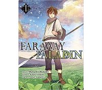 Faraway Paladin T. 1 - Par Kanata Yanagino & Mutsumi Okubashi - Komikku 