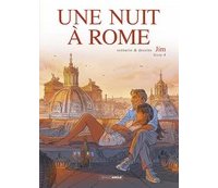 Une Nuit à Rome - Livre 4 - Par Jim - Editions Bamboo