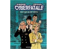 Cyberfatale - par Oubrerie et Cepanou – Editions Rue de Sèvres