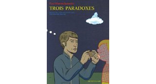 Trois paradoxes - Par Paul Hornschemeier - Actes sud BD