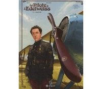 Le Pilote à l'Edelweiss, T2 - Par Yann et Hugault - Edition Paquet