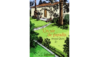 Un air de paradis – Par Arnaud Quéré – Des ronds dans l'0