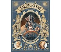 "Jakob Kayne" : l'uchronie fantastique de Runberg et Guerrero