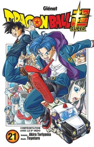 Dragon Ball Super T. 21 – Par Akira Toriyama & Toyotaro – Éd. Glénat