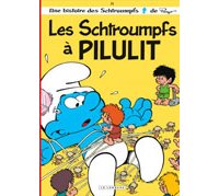 Les Schtroumpfs à Pilulit [T.31]- Par Studio Peyo (Th. Culliford, A. Jost, Pascal Garay, N. Culliford) - Le Lombard