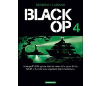Black OP - T4 - Par Desberg & Labiano - Dargaud