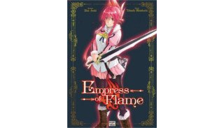 Empress of Flame - Par Shin Araki & Takashi Minakuchi - Delcourt/Tonkam