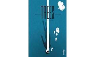 Trees T2 - Par Warren Ellis et Jason Howard - Urban Comics