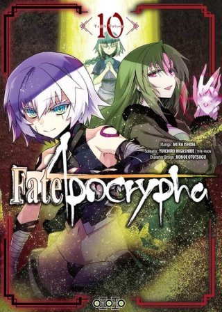 Fate/Apocrypha T. 10 — Par Akira Ishida & Yuichiro Higashide — Éd. Ototo