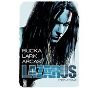 Lazarus T.1 - Par Greg Rucka et Michael Lark (Trad. Alex Nikolavich) - Glénat Comics
