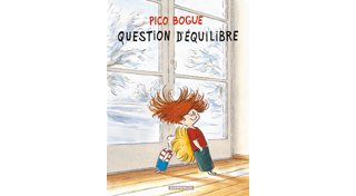 Pico Bogue - T3 : "Question d'équilibre" - Par Roques et Dormal - Dargaud