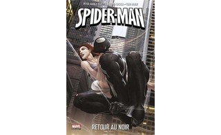 Spider-Man : Retour au noir – Par Peter David, Roberto Aguirre-Sacasa & Todd Nauck (trad. Sophie Watine-Vievard) – Panini Comics