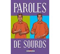 Paroles de sourds - par Corbeyran & Collectif - Delcourt