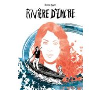 Rivière d'encre - Par Étienne Appert - La Boîte à Bulles