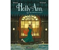 Holly Ann T. 2 : Qui arrêtera la pluie ? - Par Servain & Kid Toussaint - Casterman