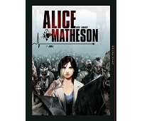 Alice Matheson, T1 : Jour Z - Par Istin & Vandaëlle - Soleil