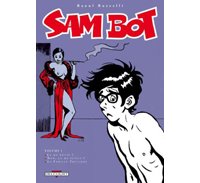 Sam Bot - Volume 1 - Par Raoul Buzzelli - Delcourt