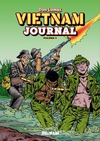 Vietnam Journal T.4 – Portés disparus – par Don Lomax – Delirium