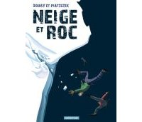 Neige et roc - Par Douay & Piatzszek - Casterman