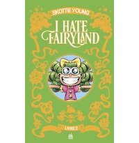 I Hate Fairyland Intégrale T. 2 - Par Skottie Young - Urban Comics