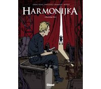 Harmonijka - A Backstage Story - Par Philippe Charlot, Miras et Greg Zlap - Ed. Glénat