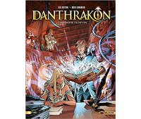 Danthrakon - Le Grimoire glouton - Par Arleston et Boiscommun - Editions Drakoo / Bamboo