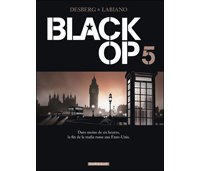 Black OP - T5 - Par Desberg & Labiano - Dargaud