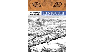 Les Contrées sauvages T1 et 2 - Par Jirō Taniguchi - Casterman