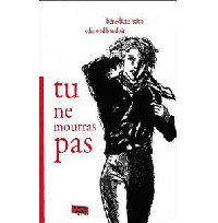 Tu ne mourras pas - Edmond Baudoin (adapté du roman de Bénédicte Heim) - Les contre-bandiers éditeurs