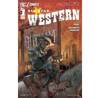 All-Star Western #1 – Par Jimmy Palmiotti, Justin Gray & Moritat – DC Comics