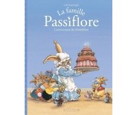 La famille Passiflore, T1 - L'anniversaire de Dentdelion - Par Loïc Jouannigot - Dargaud