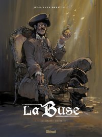 La Buse, T. 1/2 - Par Jean-Yves Delitte - Glénat