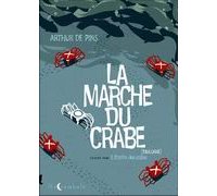 La Marche du crabe, T2/3 : la Révolution des crabes - Par Arthur de Pins - Soleil Noctambule