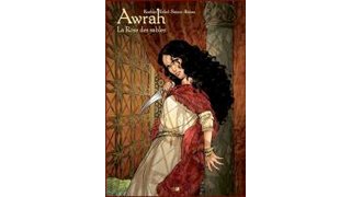 Awrah – La Rose des sables - Par Koehler, Simon, Erkol, Raives – Daniel Maghen