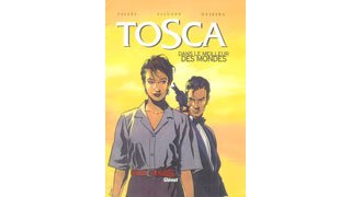 Tosca N°3 : « Dans le meilleur des mondes » par Desberg et Vallès - Editions Glénat
