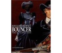 Bouncer – T6 : La veuve noire – Par Boucq & Jodorowsky – Humanoïdes Associés